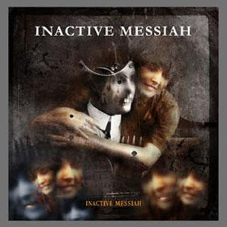 Inactive Messiah - Inactive Messiah
