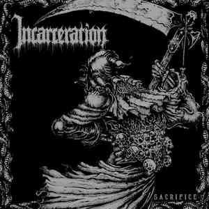 Incarceration - Sacrifice