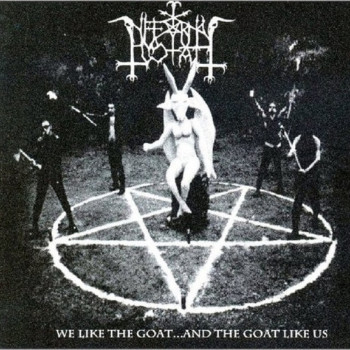 Infernal Goat - We Like The Goat...And The Goat Like Us