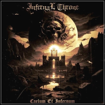Infernal Throne (2) - Caelum Et Infernum