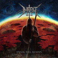 Infest (5) - Anger Will Remain