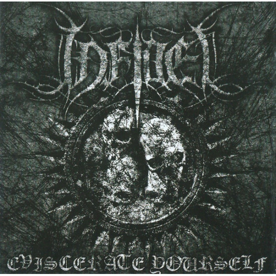 Infidel - Eviscerate Yourself
