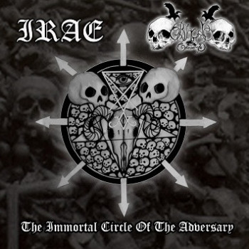 Irae / Black Command - The Immortal Circle Of The Adversary