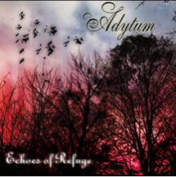 Adytum - Echoes Of Refuge