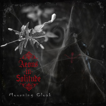 Aeons In Solitude - Mourning Cloak