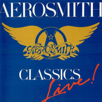 Aerosmith - Classics Live!