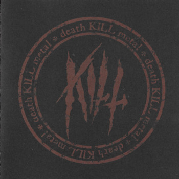 Kill (8) - Death Kill Metal