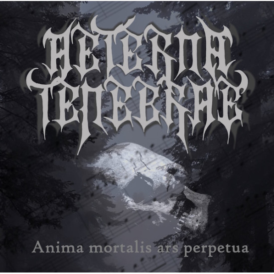 Aeterna Tenebrae - Anima mortalis ars perpetua