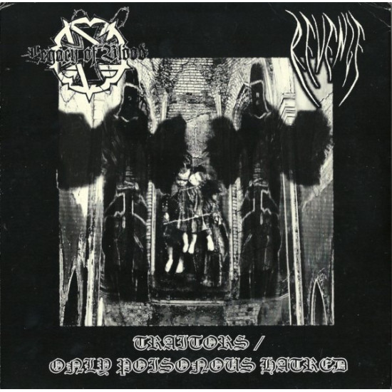 Legacy Of Blood / Revenge (8) - Traitors / Only Poisonous Hatred