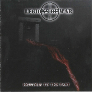 Legions Of War - Honour To The Past
