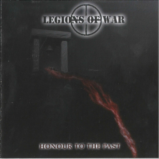 Legions Of War - Honour To The Past