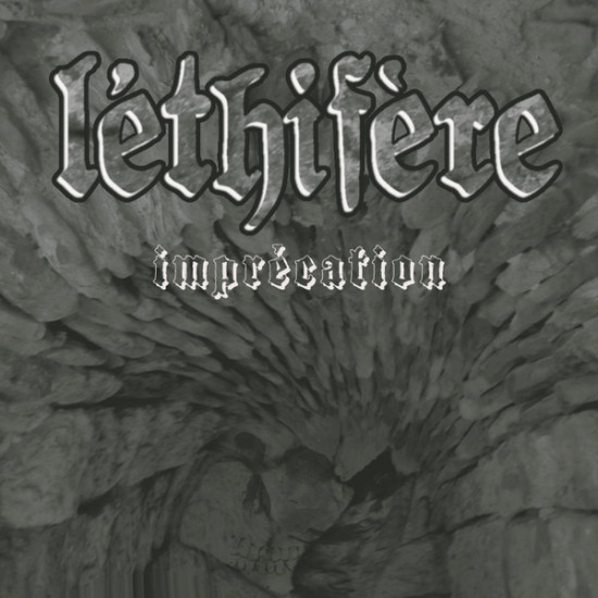 Léthifère ‎– Imprécation