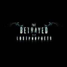 Lostprophets - The Betrayed