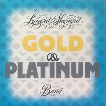 Lynyrd Skynyrd - Gold & Platinum