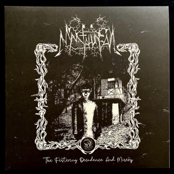 Mantahungal - The Festering Decadence And Misery