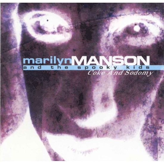 Marilyn Manson & The Spooky Kids - Coke And Sodomy