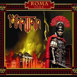 Martiria - Roma S.P.Q.R.