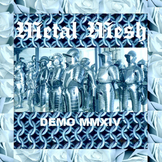 METAL MESH - Demo MMXIV