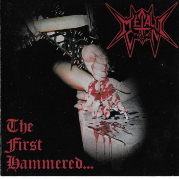 Metallic Crucifixion - The First Hammered...
