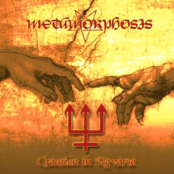 Metamorphosis (5) - Creation In Reverse