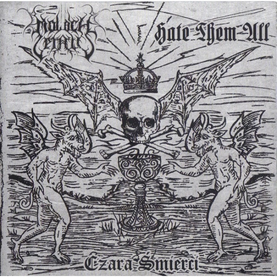 Moloch Letalis / Hate Them All - Czara Åšmierci
