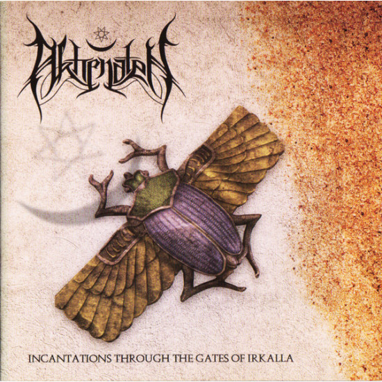 Akhenaten - Incantations Through The Gates Of Irkalla