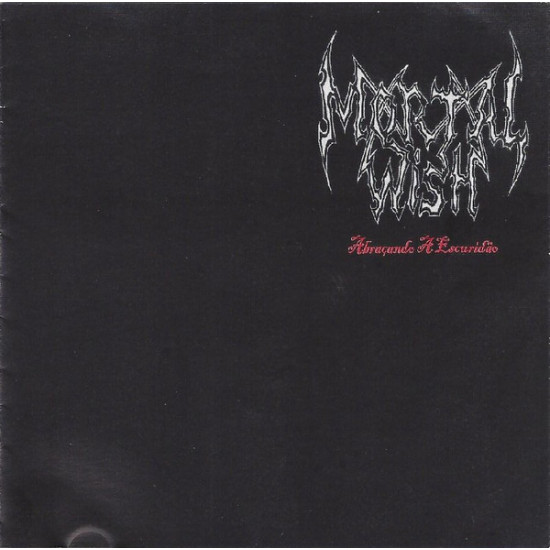 Mortal Wish - Abracando A Escuridao