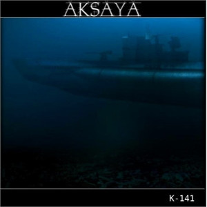 Aksaya - K-141
