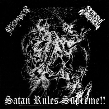 Necromancer (6) / Serpent Hordes - Satan Rules Supreme!!