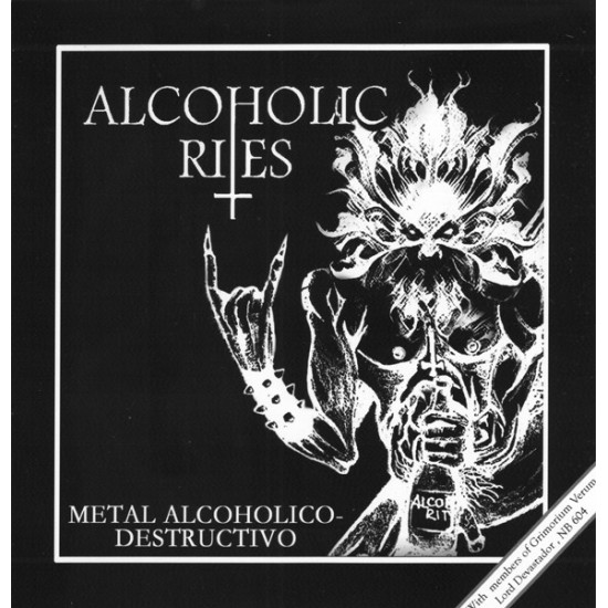 Alcoholic Rites - Metal Alcoholico-Destructivo