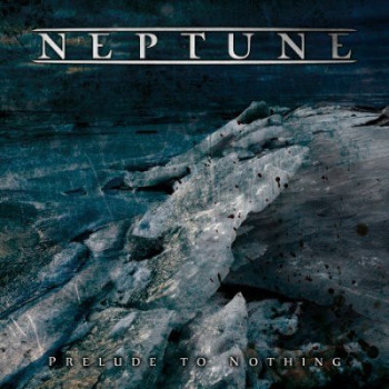 Neptune (6) - Prelude To Nothing