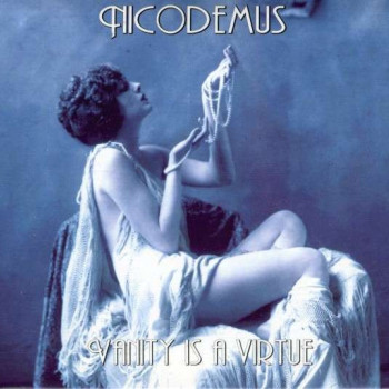 Nicodemus (5) - Vanity Is A Virtue