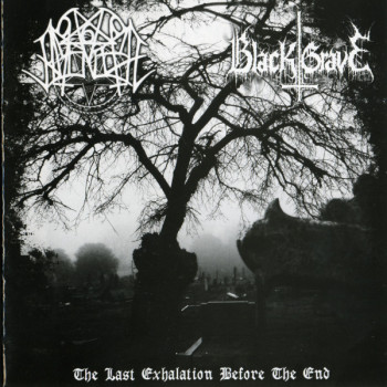 Nocturnal Amentia / Black Grave - The Last Exhalation Before The End