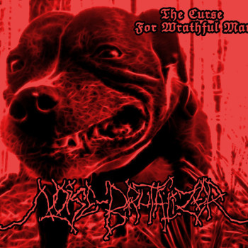 Noise Brutalizer - The Curse For Wrathful Man