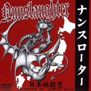 NunSlaughter - Damned In Japan 2005