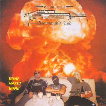 Nunwhore Commando 666 - Home Sweet Home