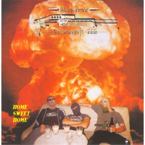 Nunwhore Commando 666 - Home Sweet Home