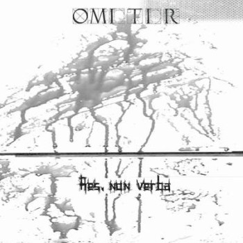 Omitir - Res, Non Verba