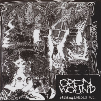 Open Wound - Stranglehold E.P.