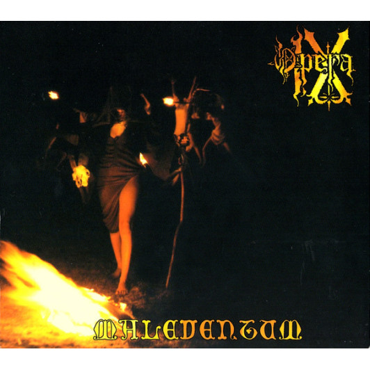 Opera IX - Maleventum
