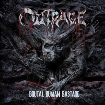 Outrage (14) - Brutal Human Bastard
