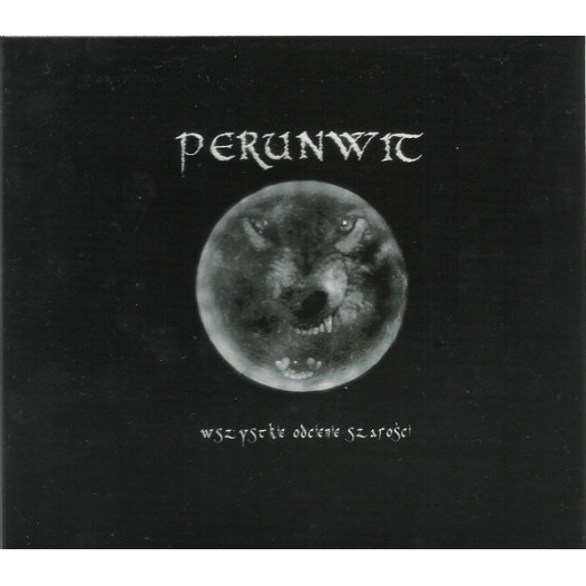 Perunwit - Wszystkie Odcienie Szarosci