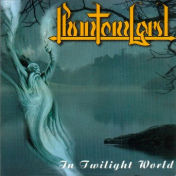 Phantom Lord - In Twilight World