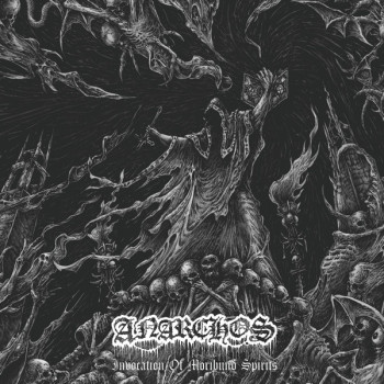Anarchos - Invocation Of Moribund Spirits
