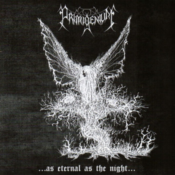 Primigenium - ...As Eternal As The Night...