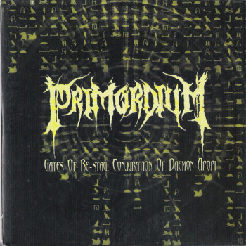 Primordium - Gates Of Re-StaÃº: Conjuration Of Daemon Apopi