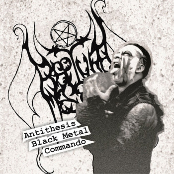 Rapture Messiah - Antithesis Black Metal Commando