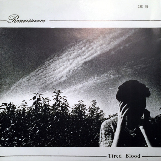 Renaissance (5) - Tired Blood