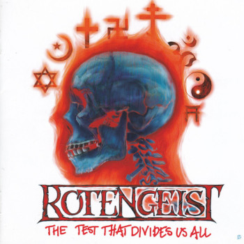 Rotengeist - The Test That Divides Us All
