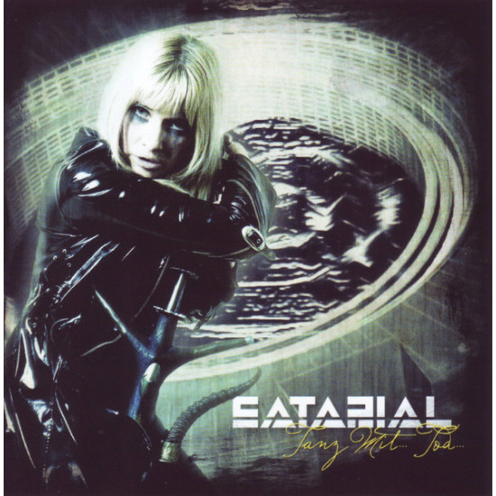 Satarial - Tanz Mit... Tod...